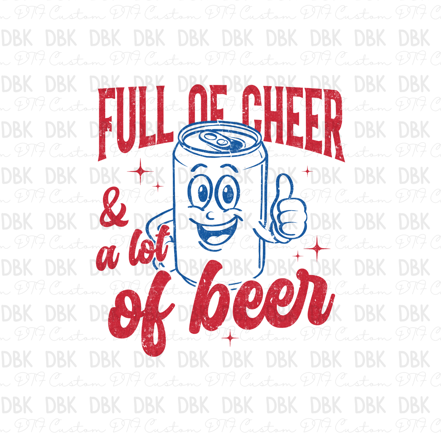 Full of cheer and a lot of beer DTF Transfer
