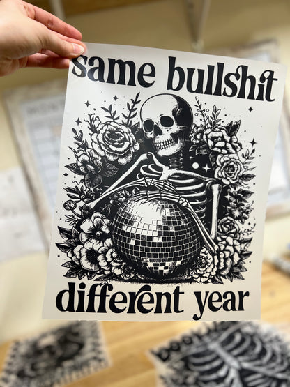 Same bullshit different year DTF transfer