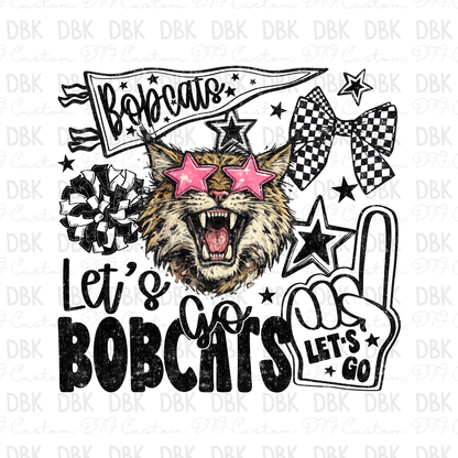 Lets go Bobcats DTF Transfer