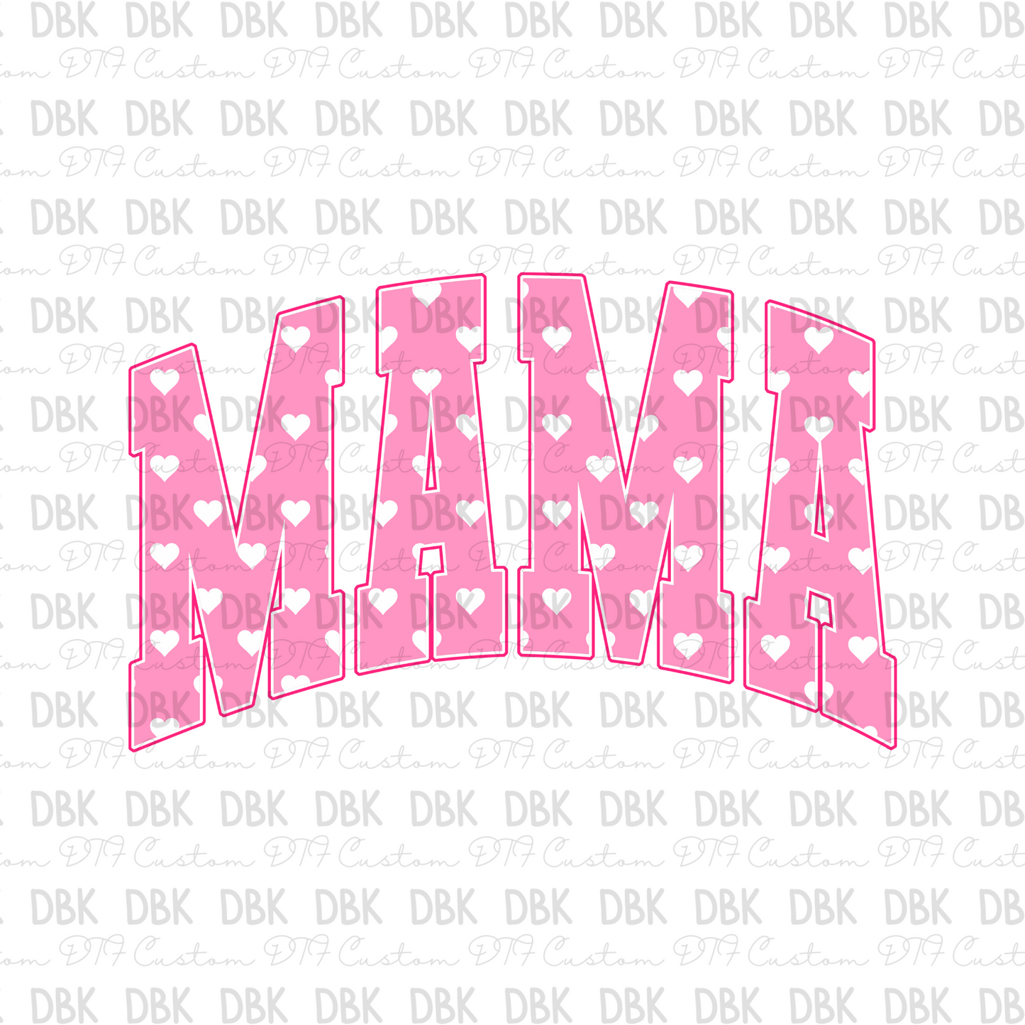 MAMA PINK HEARTS DTF transfer N144