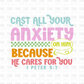Cast all your anxiety DTF Transfer FT58