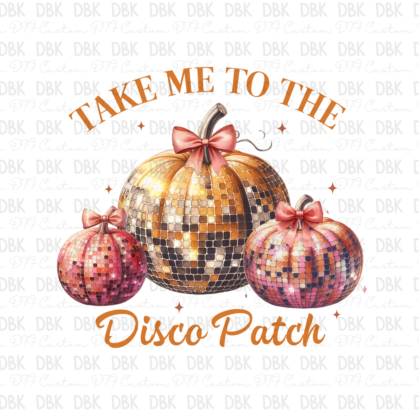 Take me to the Disco Patch DTF transfer F73