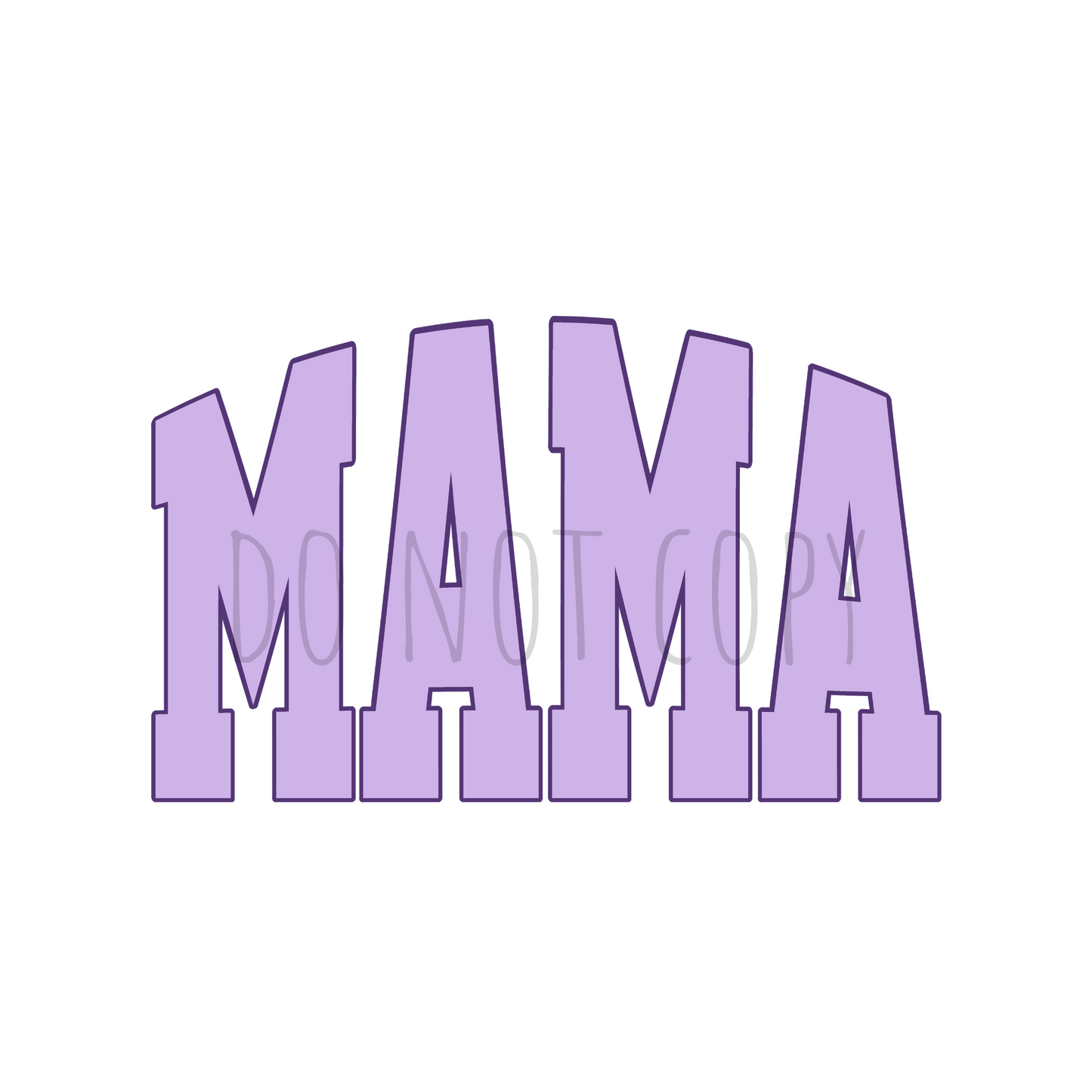 MAMA PURPLE DTF Transfer