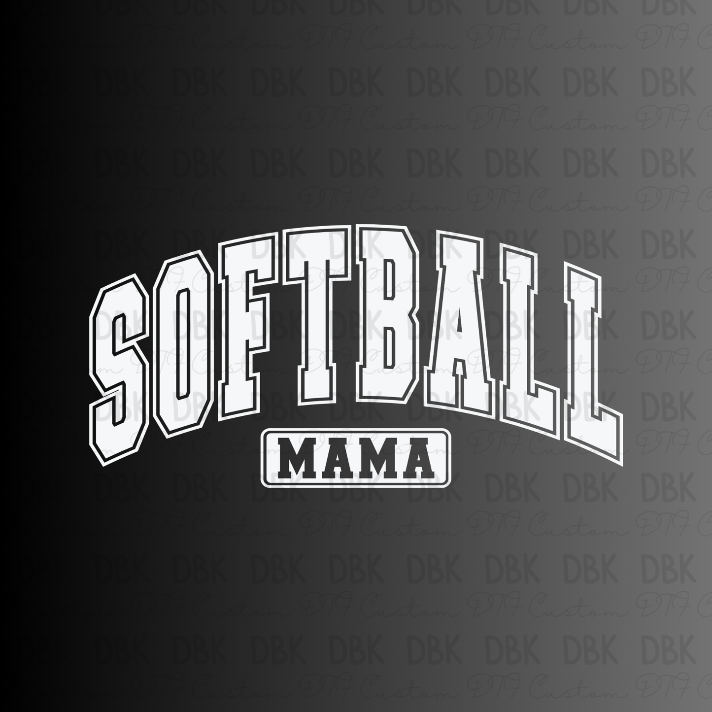 Softball mama DTF Transfer WHITE C137