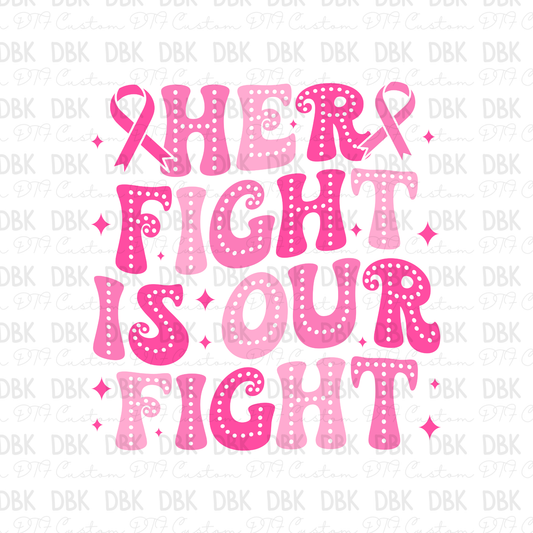 Her fight is our fight DTF Transfer L13