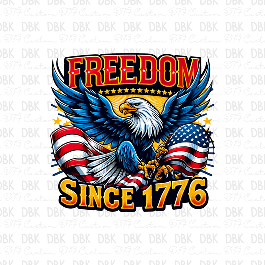 Freedom since 1776 DTF Transfer
