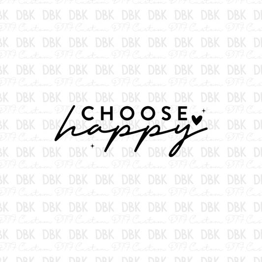 Choose Happy DTF Transfer