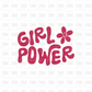 Girl Power DTF Transfer