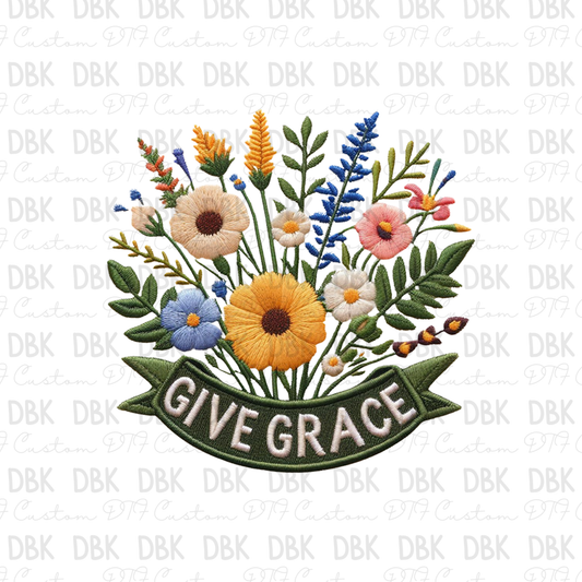 Give Grace DTF transfer B76