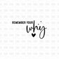 Remember your why DTF Transfer