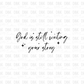 God is still writing your story DTF Transfer BLACK