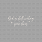 God is still writing your story DTF Transfer CREAM