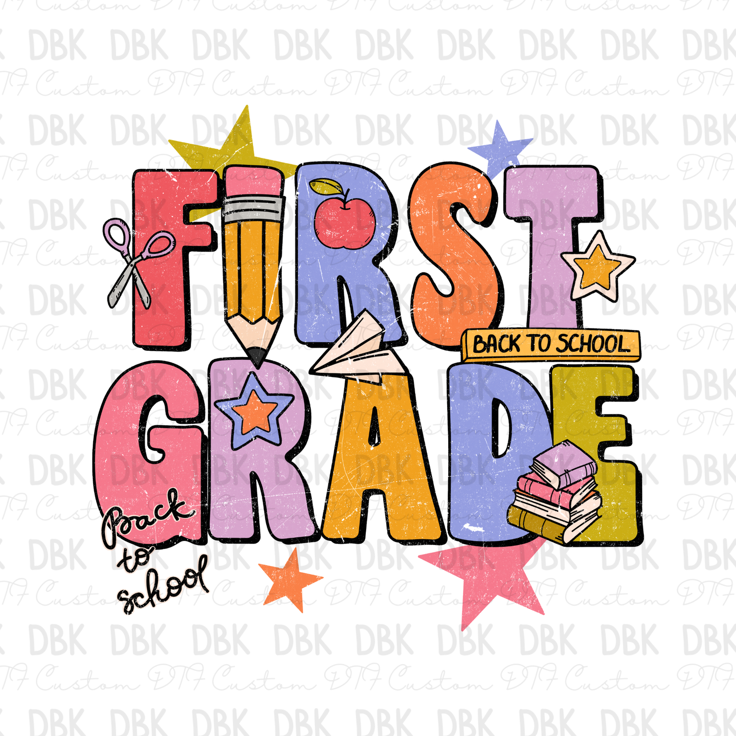 First Grade DTF Transfer