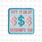Put it on my husbands Tab DTF transfer B72
