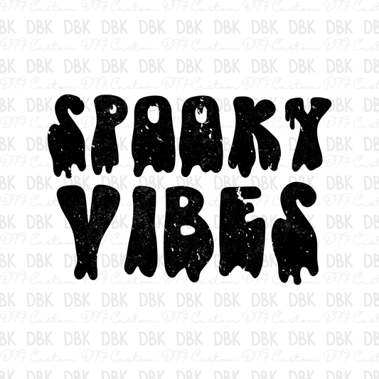 Spooky Vibes DTF Transfer H287