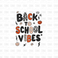 Back to school vibes DTF Transfer