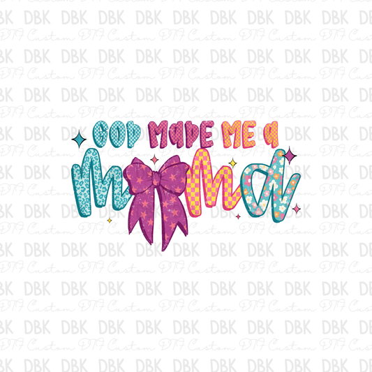 God made me a mama DTF Transfer