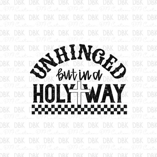 Unhinged but in a holy way DTF Transfer BLACK FT149