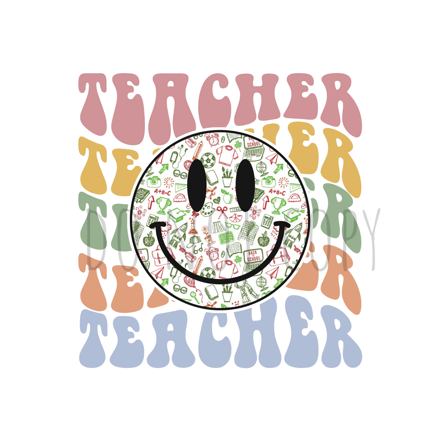Teacher Teacher Teacher  DTF transfer A119