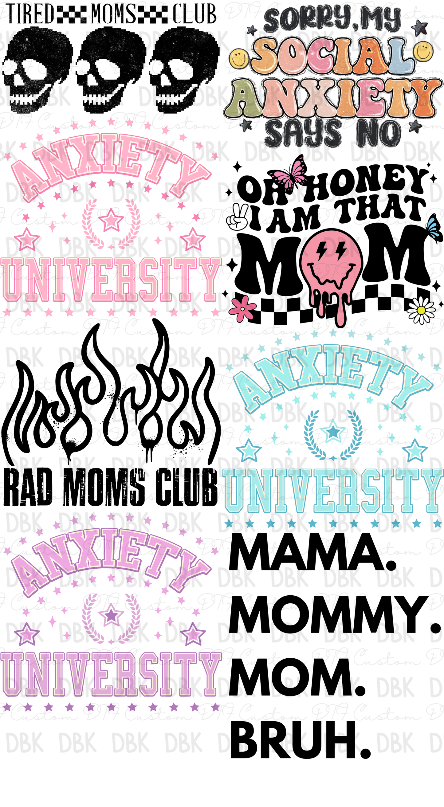 Anxiety/mom Pre-Made Gang Sheet P149