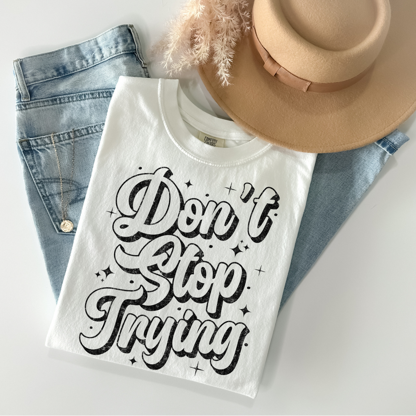 Don't stop trying DTF Transfer BLACK