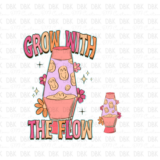 Grow With the Flow DTF transfer (Don't forget to purchase the pocket)