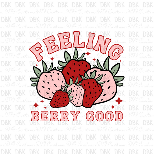 Feeling berry good DTF Transfer