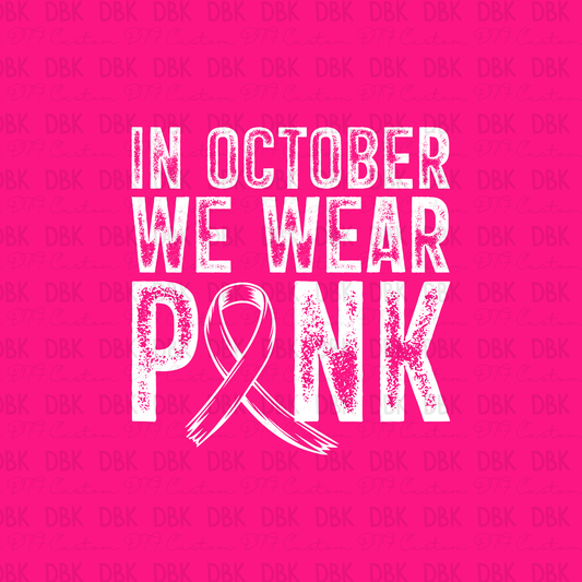 In October we wear pink DTF Transfer L33