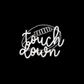 Touch Down DTF Transfer