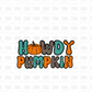 Howdy Pumpkin DTF transfer