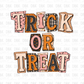 Trick or Treat DTF Transfer H291