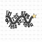 I'm the star of this show DTF Transfer BLACK Z29