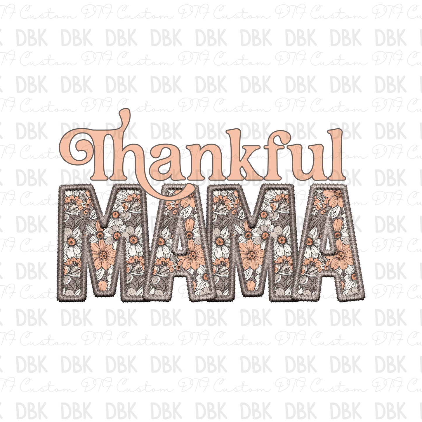 Thankful Mama DTF Transfer N1