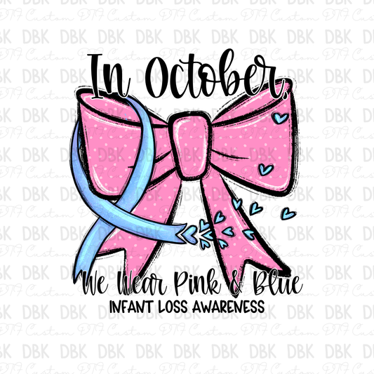 In October we wear pink & blue bow DTF Transfer L28