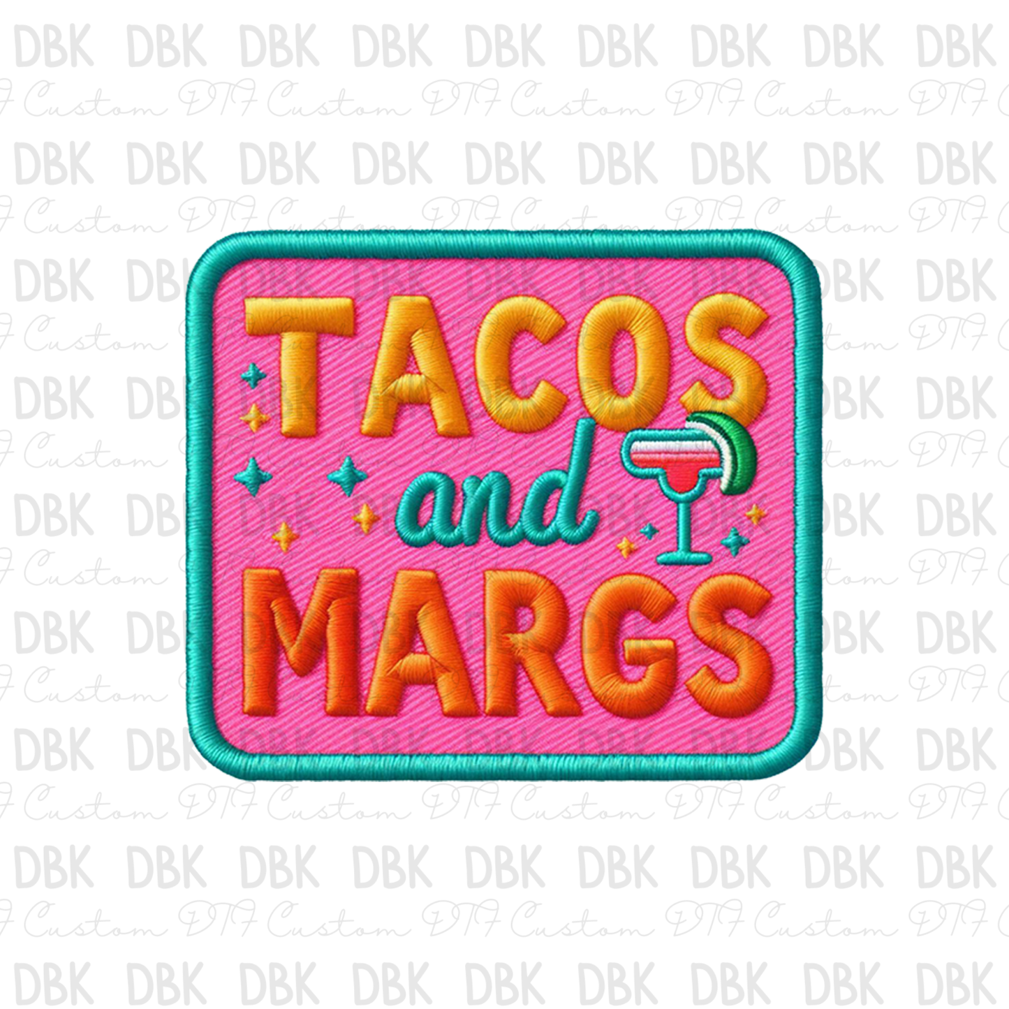 Tacos and margs DTF transfer B64