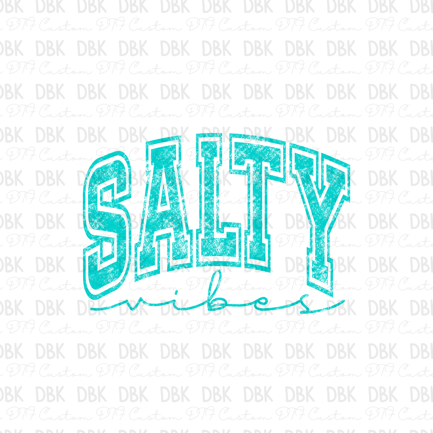 Salty Vibes DTF Transfer