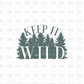 Keep it Wild DTF Transfer
