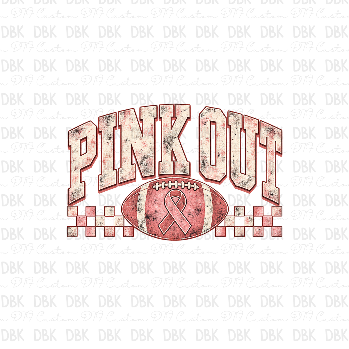 Pink Out DTF Transfer L42