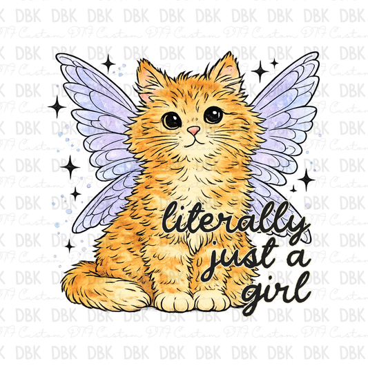 Literally just a girl DTF Transfer