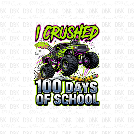 I crushed 100 days of school DTF Transfer A270