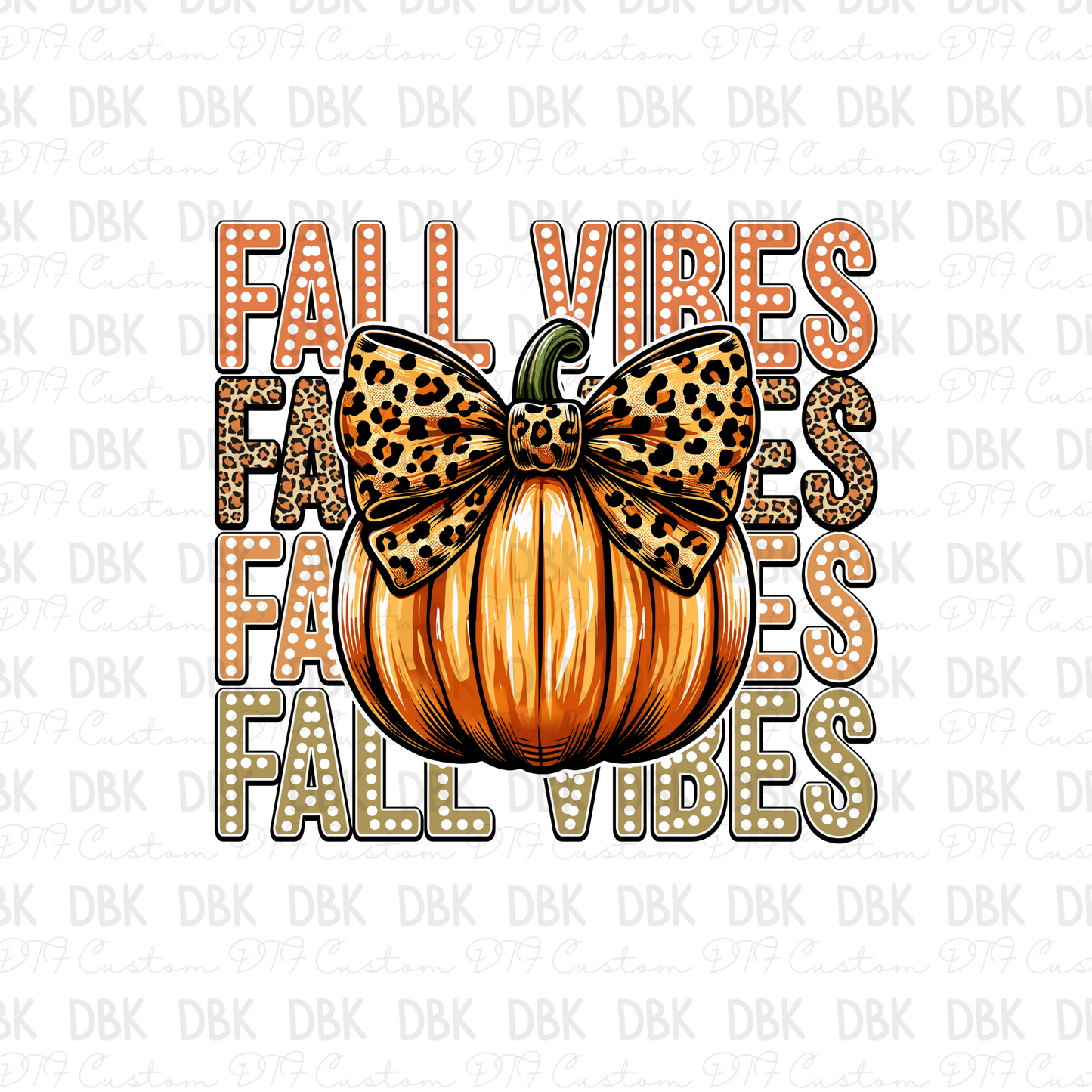 Fall Vibes DTF Transfer F82