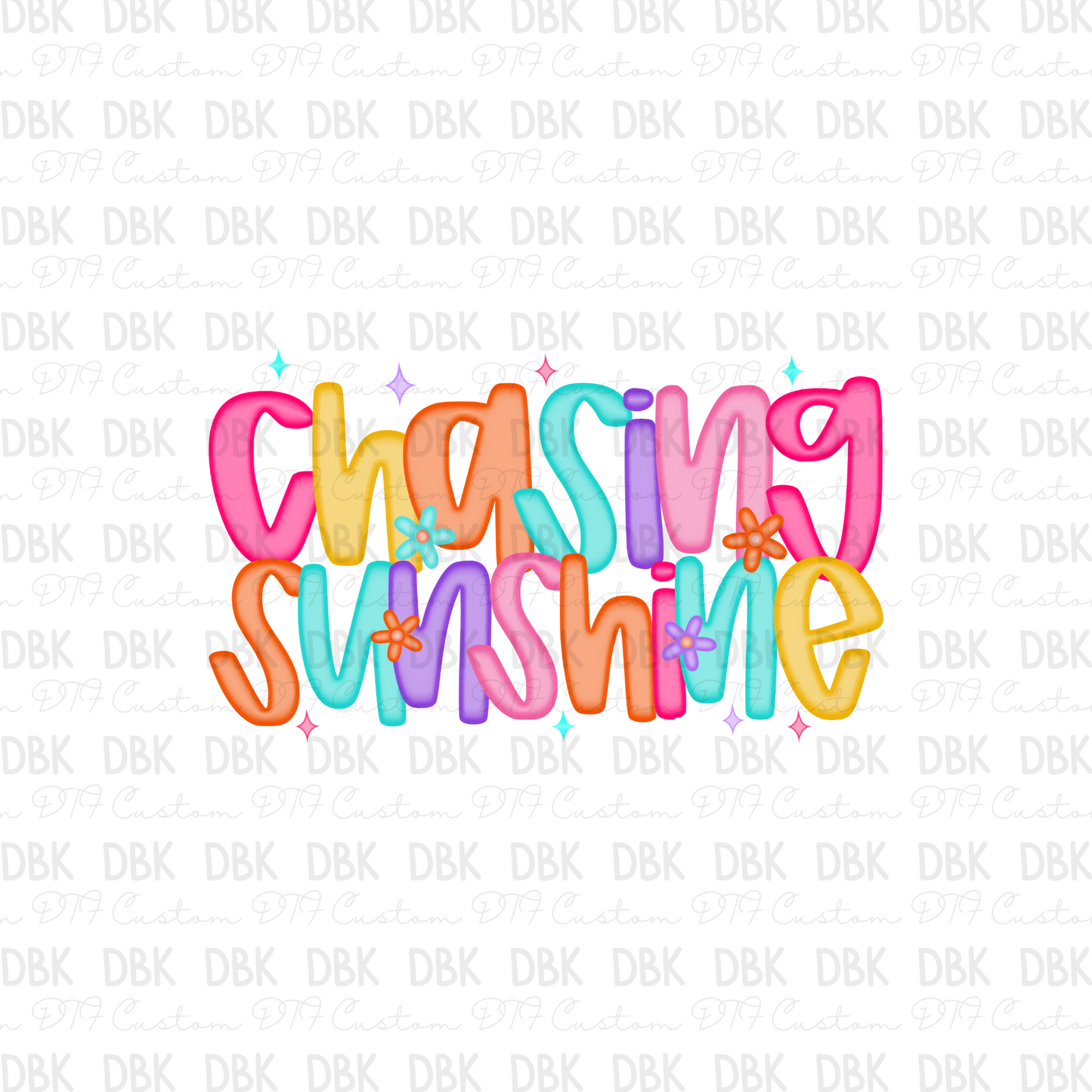 Chasing Sunshine DTF Transfer S158