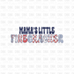 Mama's little firecracker DTF Transfer R119