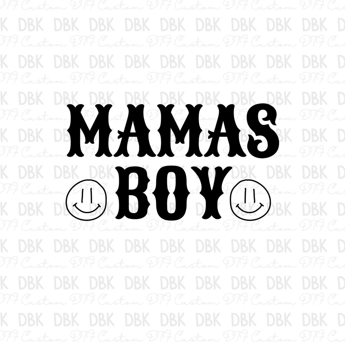 Mamas Boy DTF transfer K22