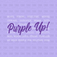 Purple up DTF Transfer WHITE