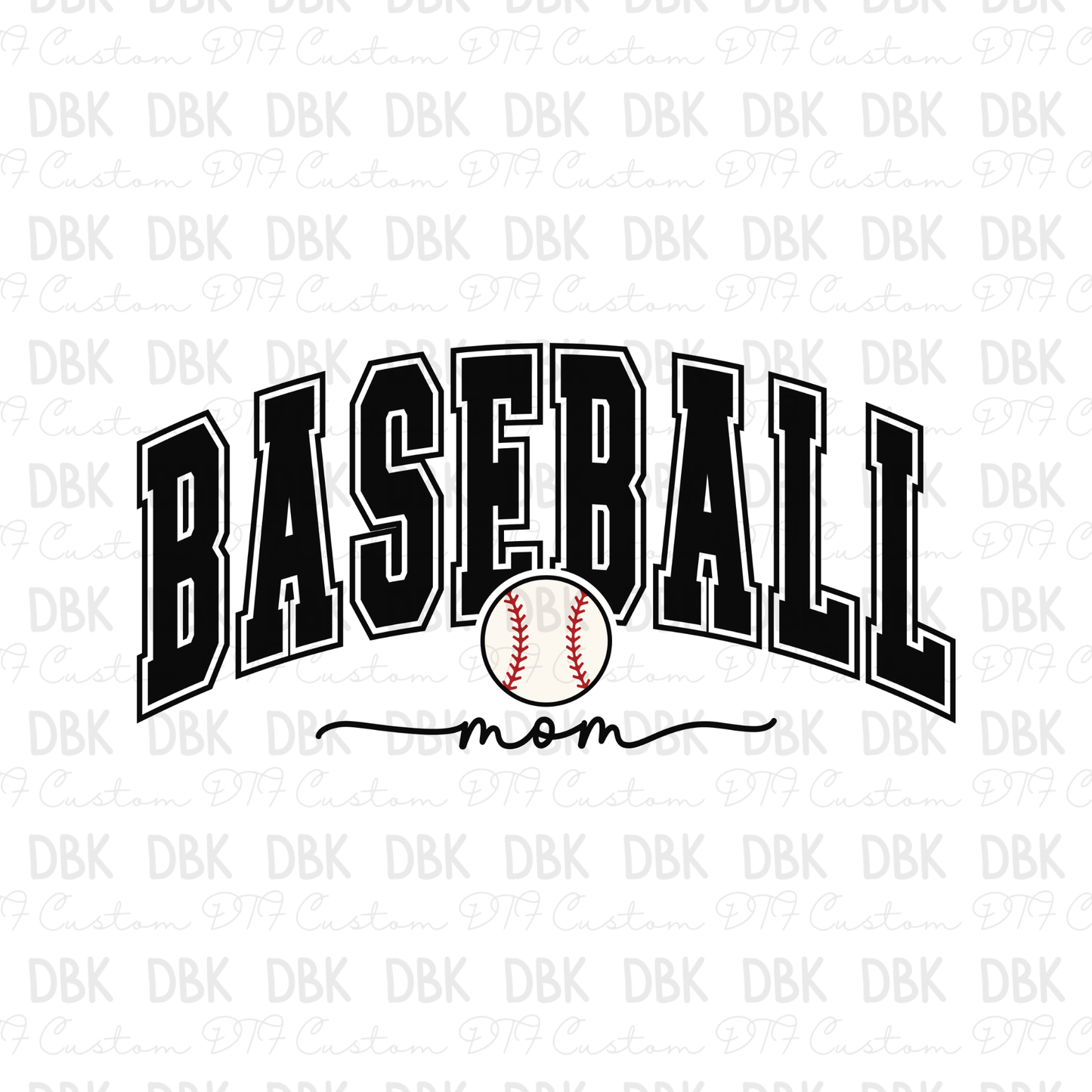 Baseball Mom DTF Transfer C218