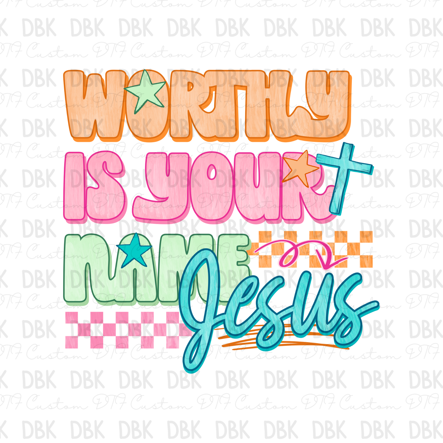 Worthy is your name DTF Transfer FT175