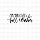 Pumpkin kisses & fall wishes DTF transfer F110