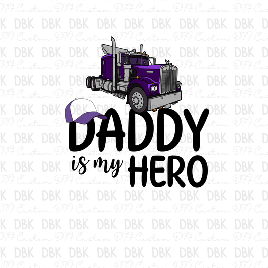 Daddy is my hero trucker purple DTF transfer