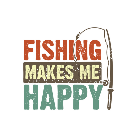 Fishing makes me happy DTF transfer